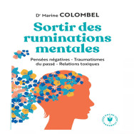 Sortir des ruminations mentales