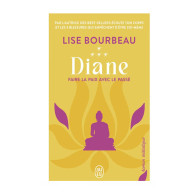 Diane. Faire la paix avec le passé - Lise Bourbeau