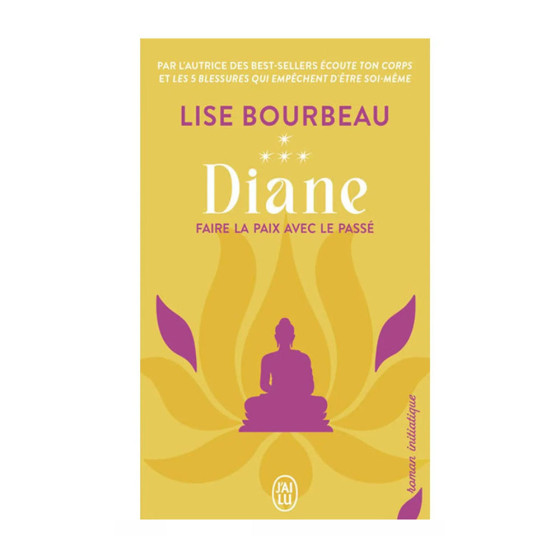 Diane. Faire la paix avec le passé - Lise Bourbeau