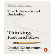 Thinking, Fast and Slow
