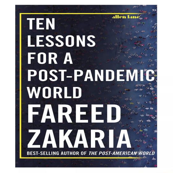 Ten Lessons For A Post-Pandemic World - Fareef...