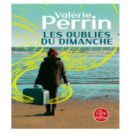 Les oubliés du dimanche -  Valérie Perrin