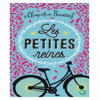 Les petites reines - Clémentine Beauvais