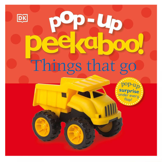 Pop-up Peekaboo! Things That Go