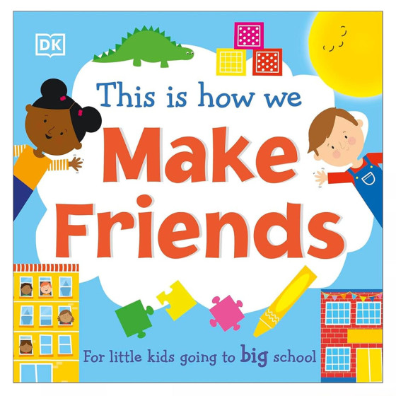 This Is How We : Make Friends