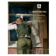 Les pauvres gens -  Fédor Dostoïevski