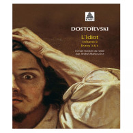 L'idiot. Volume 2, Livres 3 et 4 Par - Fédor Mikhaïlovitch Dostoïevski