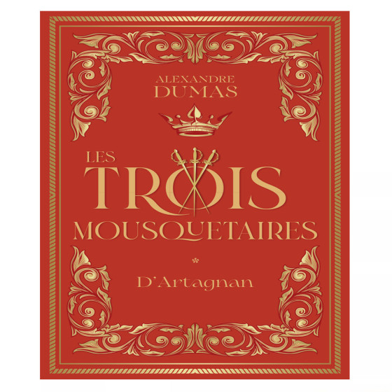 Les Trois Mousquetaires Tome 1 D'Artagnan - Alexandre Dumas