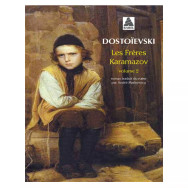 Les Frères Karamazov. Tome 2 - Fédor Mikhaïlovitch Dostoïevski