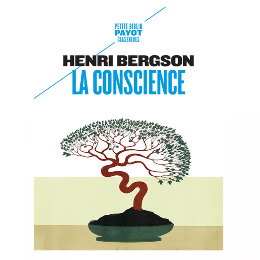 La conscience - Henri Bergson