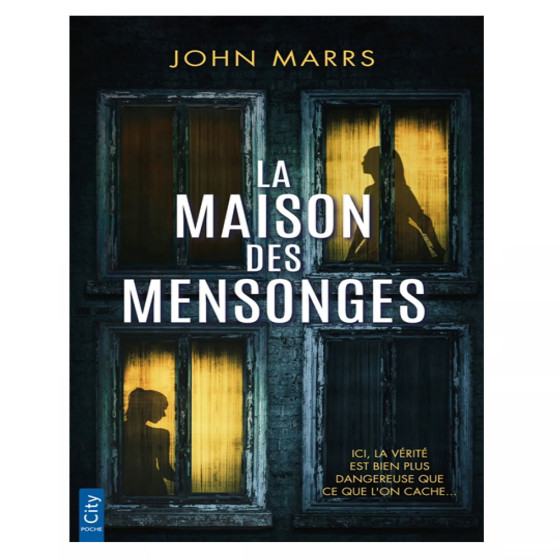 La maison des mensonges -...