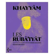 Les Rubâ'iyât - Khayyâm