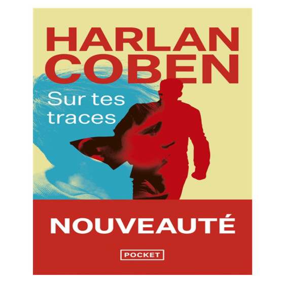 Sur tes traces - Harlan Coben