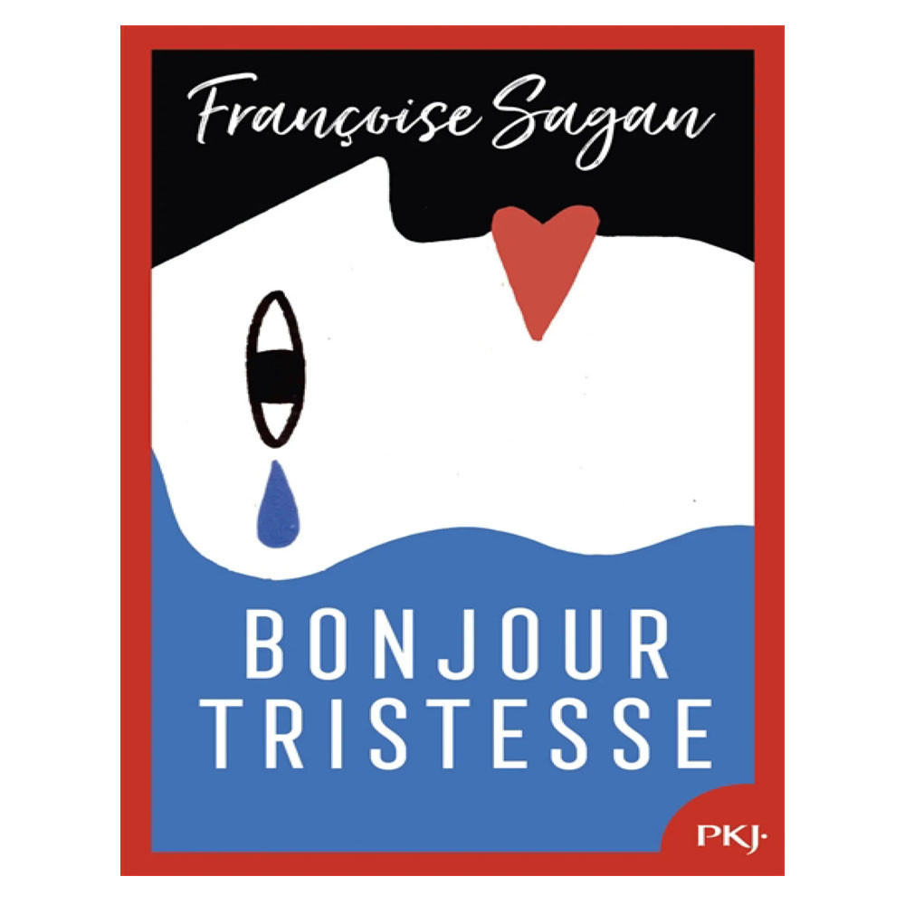 Bonjour tristesse - Françoise Sagan