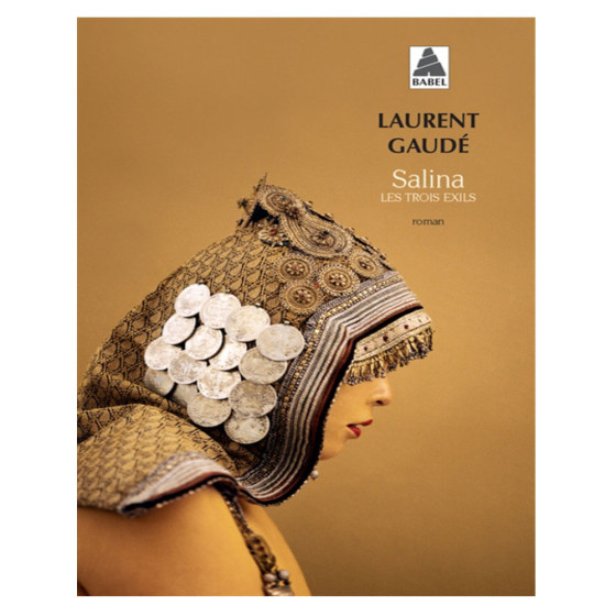 Salina. Les trois exils -  Laurent Gaudé