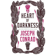 Heart of Darkness and the Complete Congo Diary - Joseph Conrad