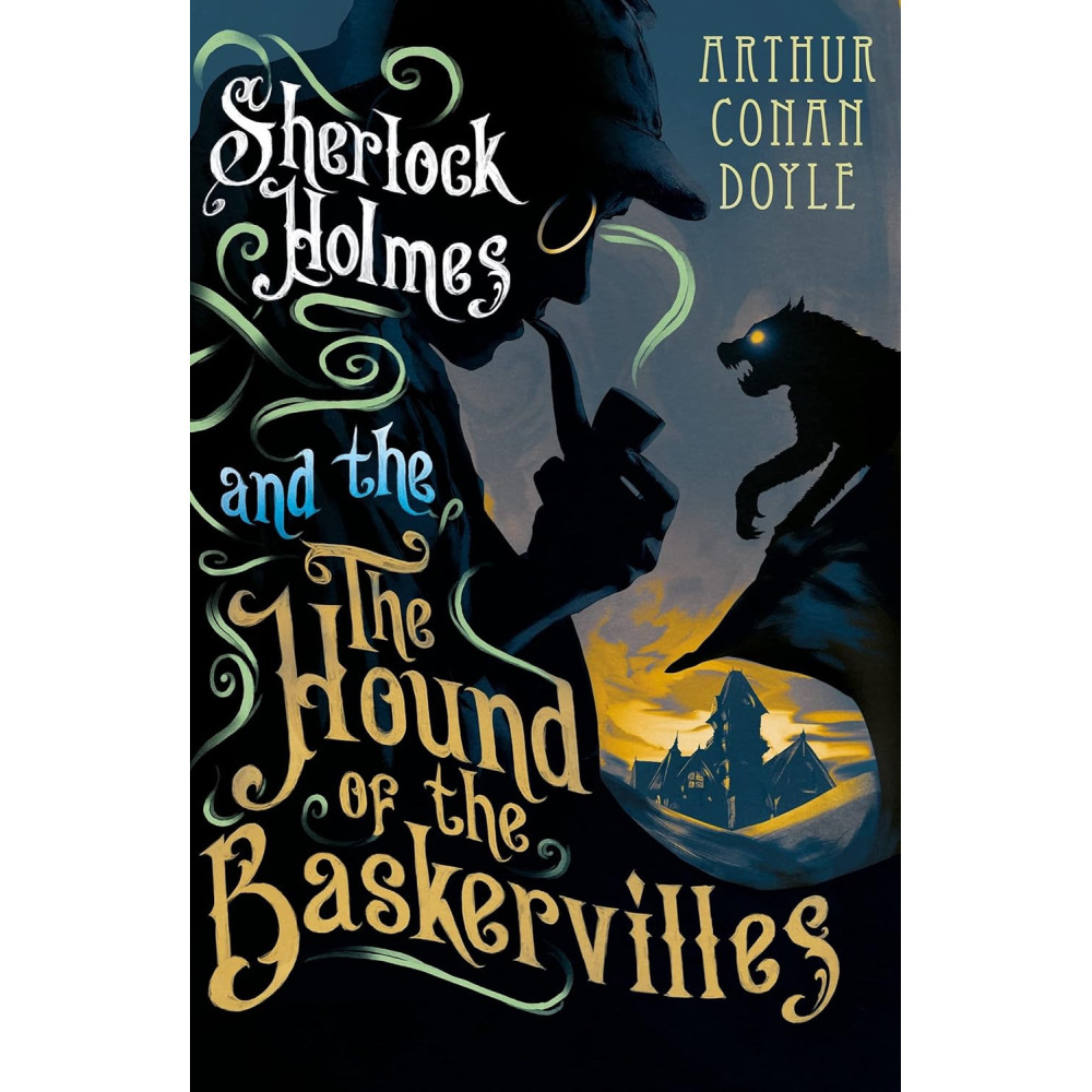The Hound of the Baskervilles - Arthur Conan Doyle