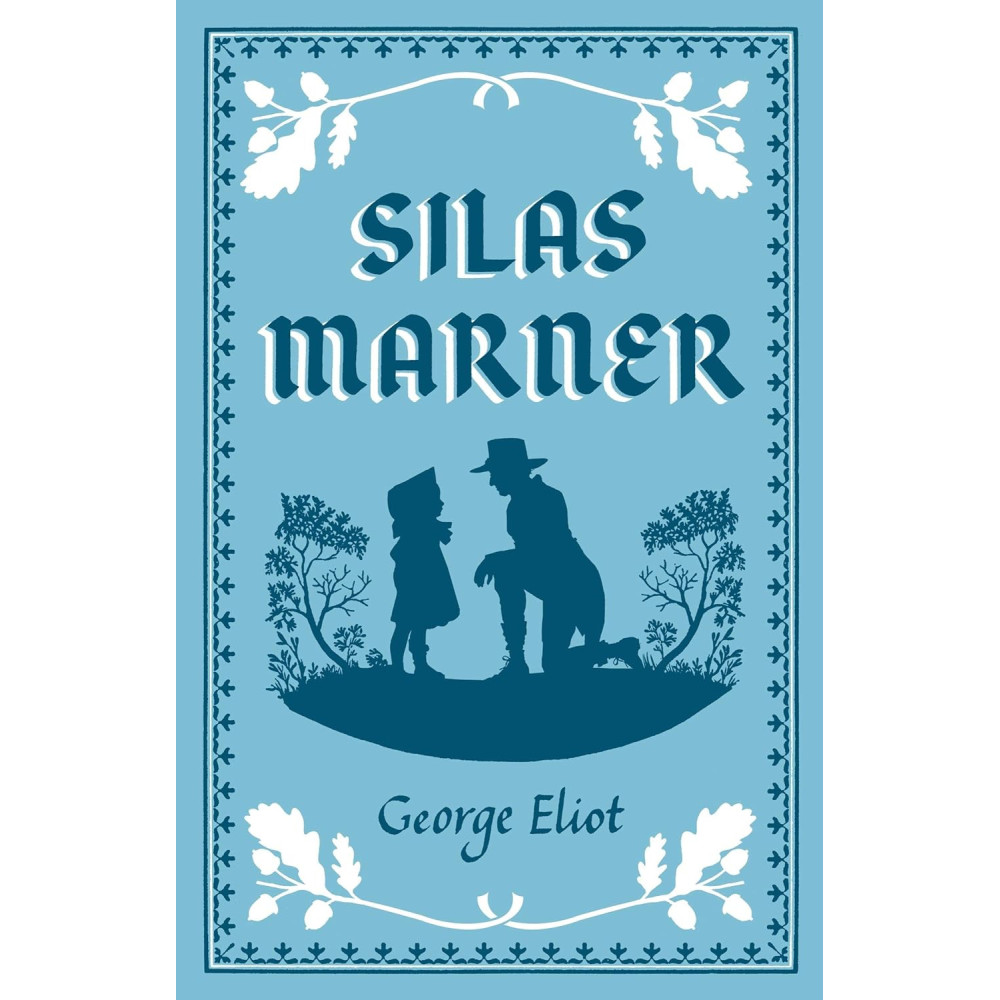 Silas Marner - George Eliot