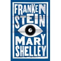 Frankenstein - Mary Shelley