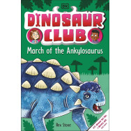 Dinosaur Club: March of the Ankylosaurus