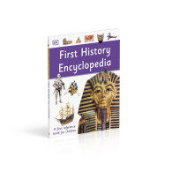 First History Encyclopedia: A First Reference Book for Children