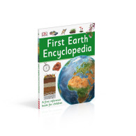 First Earth Encyclopedia: A first reference book for children