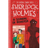 Sherlock Holmes: A Scandal in Bohemia (Easy Classics)