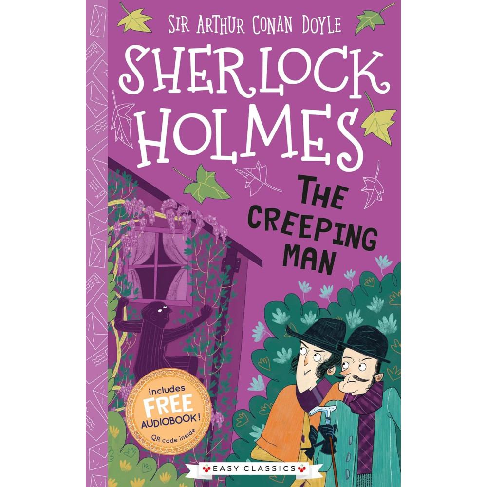 Sherlock Holmes: The Creeping Man (Easy Classics)