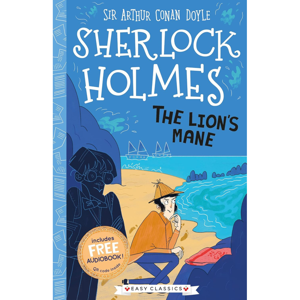 Sherlock Holmes: The Lion's Mane (Easy Classics)