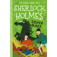 Sherlock Holmes: Silver Blaze (Easy Classics)