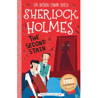 Sherlock Holmes: The Second Stain (Easy Classics)