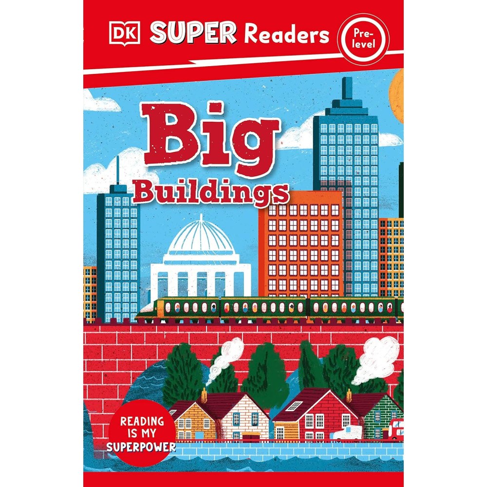 DK Super Readers Pre-Level - Big Buildings