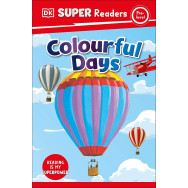 DK Super Readers Pre-Level - Colourful Days