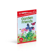 DK Super Readers Pre-Level - Garden Friends