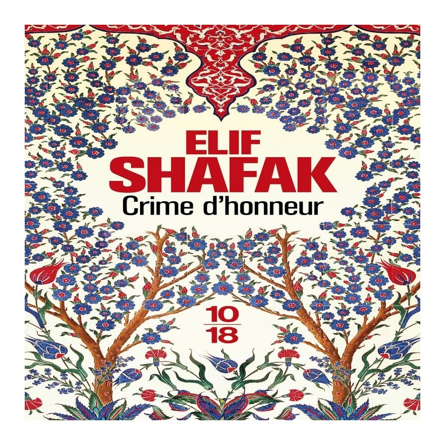 Crime d'honneur - Elif Shafak