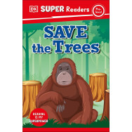 DK Super Readers Pre-Level - Save the Trees