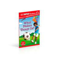DK Super Readers Pre-Level - What Makes Things Go?