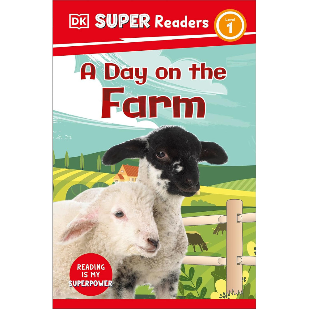 DK Super Readers Level 1 - A Day on the Farm