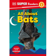 DK Super Readers Level 1 -All About Bats