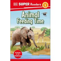 DK Super Readers Level 1 - Animal Feeding Time