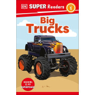 DK Super Readers Level 1 - Big Trucks
