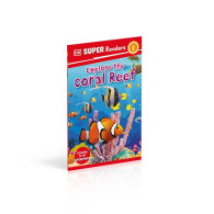 DK Super Readers Level 1 -Explore the Coral Reef