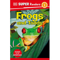 DK Super Readers Level 1 - Frogs and Toads