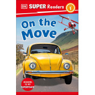 DK super readers On the Move