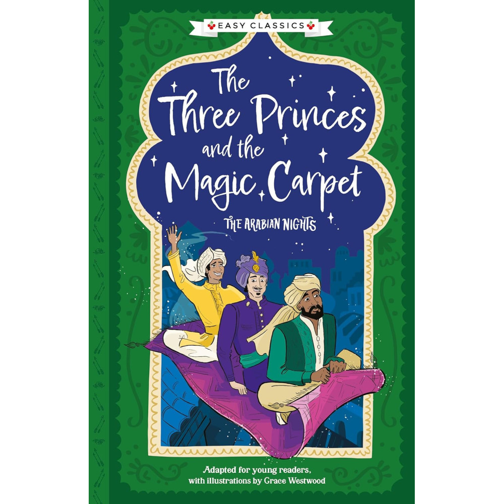 Easy Classics: The Three Princes and the Magic Carpet
