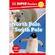 North Pole, South Pole