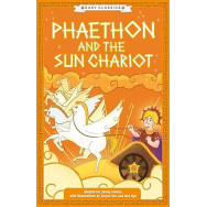 Greek Classics: Phaethon and the Sun Chariot (Easy Classics)