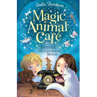 Herriot the Caretaker Mouse (Magic Animal Cafe, Book 1)