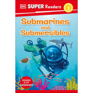 Submarines and Submersibles