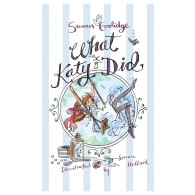 What Katy Did - Susan Coolidge